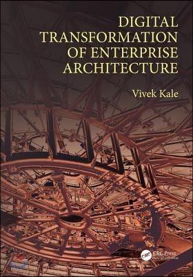 Digital Transformation of Enterprise Architecture