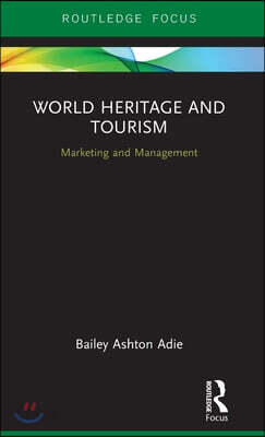 World Heritage and Tourism