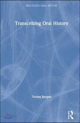 Transcribing Oral History