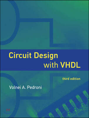 Circuit Design with Vhdl, Third Edition