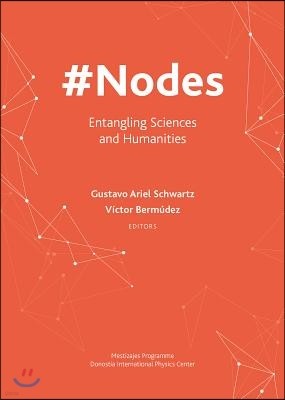 #Nodes: Entangling Sciences and Humanities