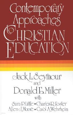 Contemporary Approaches to Christian Education