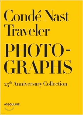 Conde Nast Traveler: 25 Years of Photography