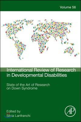 State of the Art of Research on Down Syndrome: Volume 56