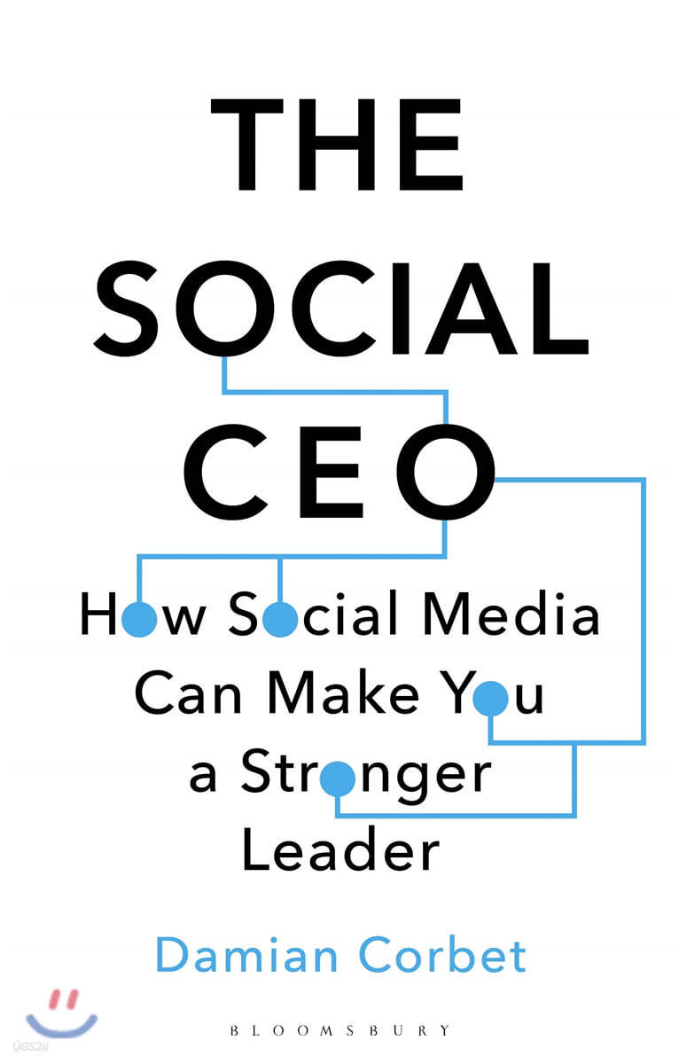 The Social CEO: How Social Media Can Make You a Stronger Leader