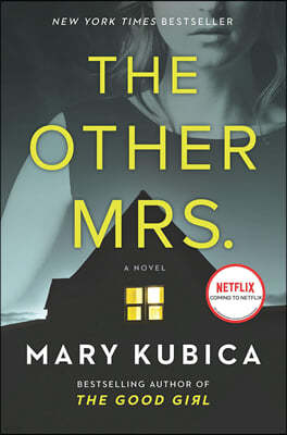 The Other Mrs.: A Thrilling Suspense Novel from the Nyt Bestselling Author of Local Woman Missing