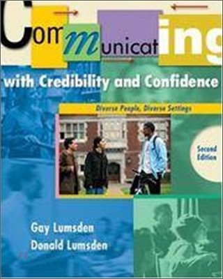 Communicating with Credibility and Confidence, 2/E