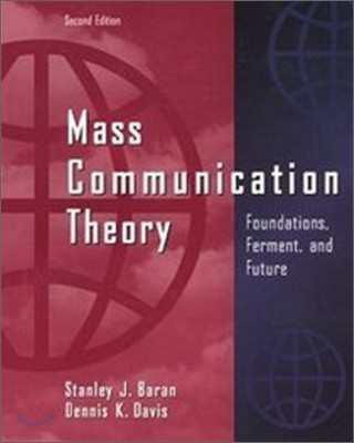 Mass Communication Theory, 2/E