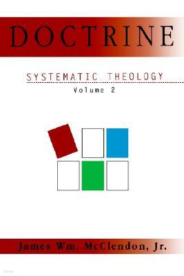 Doctrine: Systematic Theology Volume 2