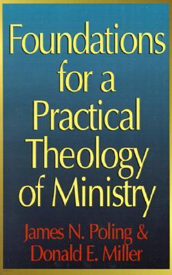 Foundations for a Practical Theology of Ministry