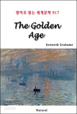The Golden Age - 영어로 읽는 세계문학 917