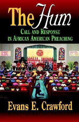 The Hum: Call and Response in African American Preaching