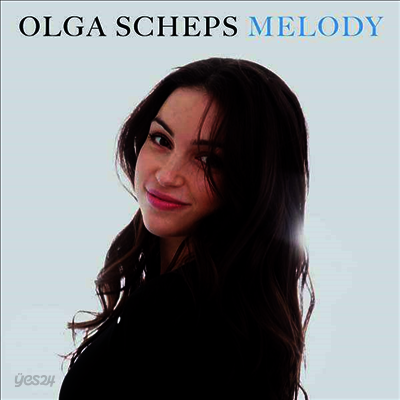 멜로디 - 올가 셰프스 (Melody - Olga Scheps)(CD) - Olga Scheps
