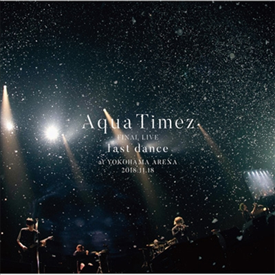 Aqua Timez ( Ÿ) - Final Live : Last Dance (3CD)