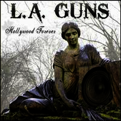 L.A. Guns — Hollywood Forever 앨범 커버