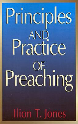 Principles and Practice of Preaching