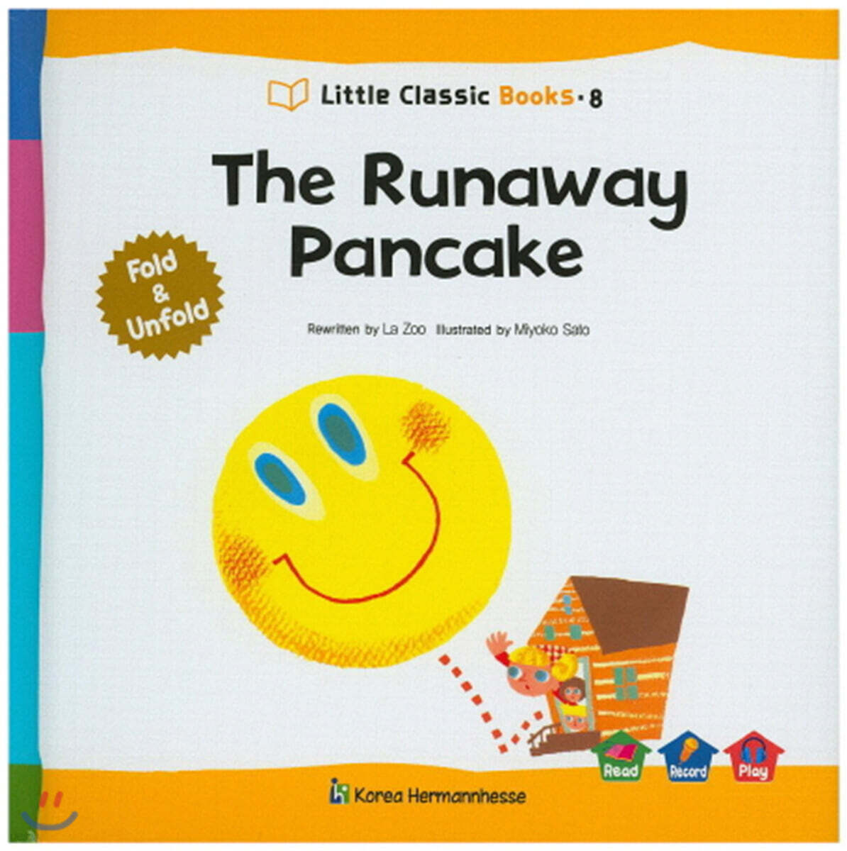 Little Classic Books 8 The Runaway Pancake (양장) 리틀 클래식 북스 (영문판)