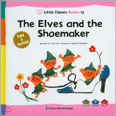 Little Classic Books 12 The Elves and the Shoemaker (양장) 리틀 클래식 북스 (영문판)