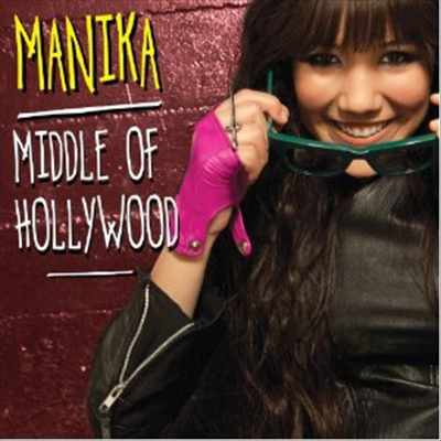 Manika - Middle Of Hollywood