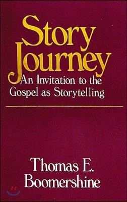 Story Journey: An Invitation to the Gospel as Storytelling