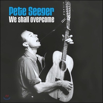 Pete Seeger (Ʈ ð) - We Shall Overcome [2LP]