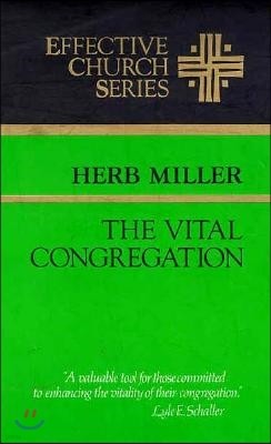 The Vital Congregation: Effective Church Series