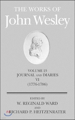 The Works of John Wesley Volume 23: Journal and Diaries VI (1776-1786)