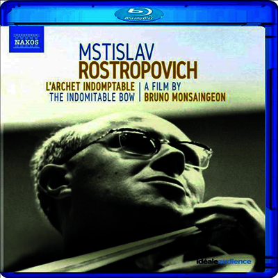 Naxos 브루노 몽생종의 로스트로포비치 다큐멘터리 - 불굴의 활 (Rostropovich: L'archet Indomptable - The Indomitable Bow A film by Bruno Monsaingeon) (Blu-ray)(한글자막) (2018) - Mstislav Rostropovich