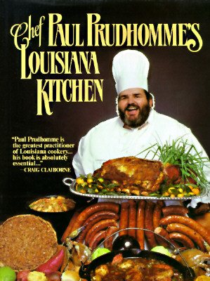 Chef Prudhomme's Louisiana Kitchen