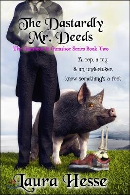 The Dastardly Mr. Deeds