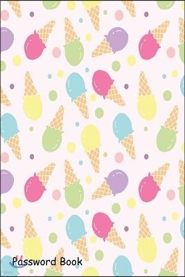 Password Book: Include Alphabetical Index with Ice Cream Seamless Pattern