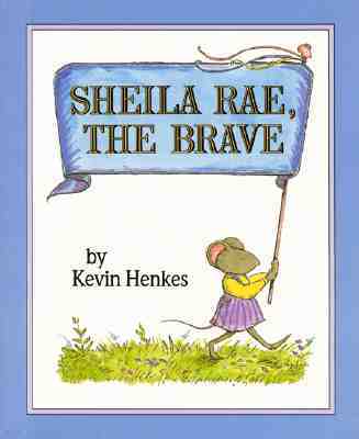 Sheila Rae, the Brave