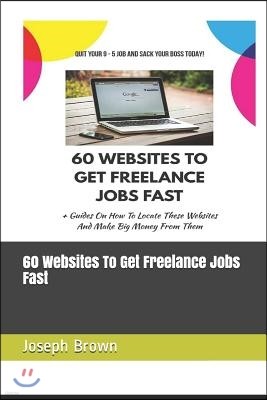 60 Websites to Get Freelance Jobs Fast