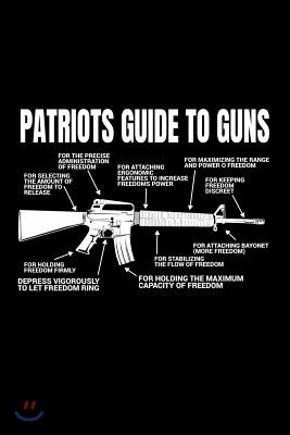 Patriots Guide to Guns: Blank Lined Journal