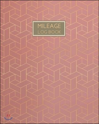 Mileage Log Book: Mileage Book for Car, Mileage Keeper, Mileage Tracker, 8x10 Inches, 120 Pages