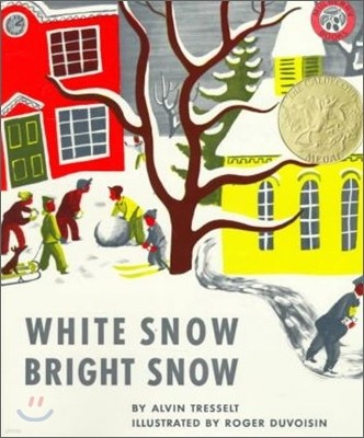 White Snow, Bright Snow
