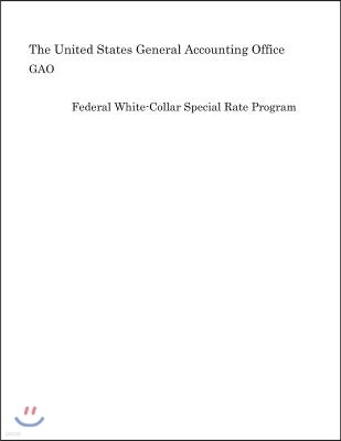 Federal White-Collar Special Rate Program