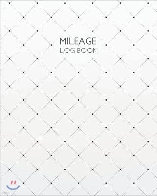 Mileage Log Book: Mileage Log Book Mileage and Gas Expense Tracker Log Book, 8x10 Inches, 120 Pages