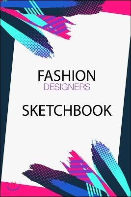 Fashion Designers Sketchbook: Fashion Croquis Sketchbook Female Figure Template Easily Sketch on Large Figure Template Accompanied by Dot Grid Pages