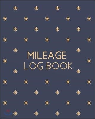 Mileage Log Book: Vehicle Mileage Log Book Geometric Cover Pattern Auto Mileage Log Book, 8x10 Inches, 120 Pages