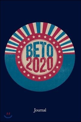 Beto 2020 Journal: Retro Beto O'Rourke for President Notebook