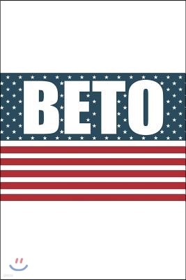 Vote Beto O'Rourke for President 2020 Notebook: Beto Journal