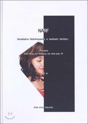 BORN SEOUL PUBLSHER NARF, Nonablative, Radiofrequency in Aesthetic Dentistry