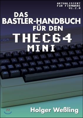 Das Bastler-Handbuch fur den THEC64 Mini
