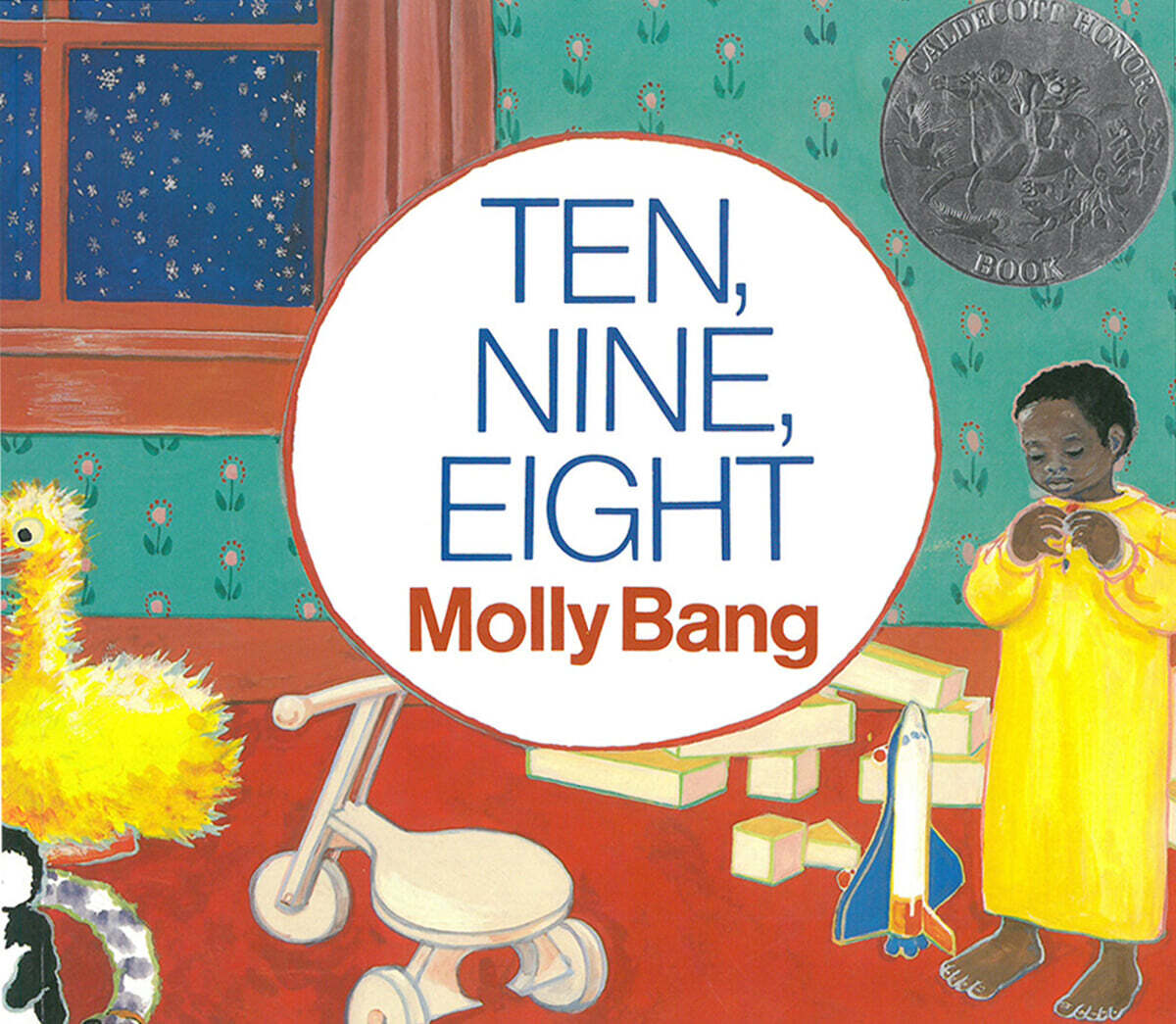Ten, Nine, Eight: A Caldecott Honor Award Winner