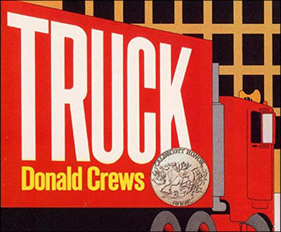 Truck: A Caldecott Honor Award Winner