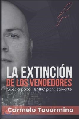 La extincion de los vendedores: Queda poco tiempo para salvarte