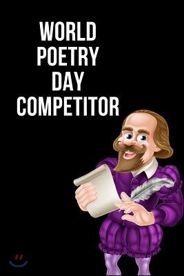 World Poetry Day: March 21st Write Speak Publish Competitor's Notebook: This Is a 6x9 100 Page Journal. Makes a Great Poetry, Writers of