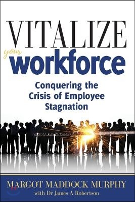 Vitalize Your Workforce: Conquering the Crisis of Employee Stagnation