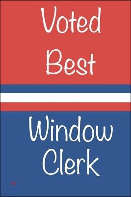 Voted Best Window Clerk